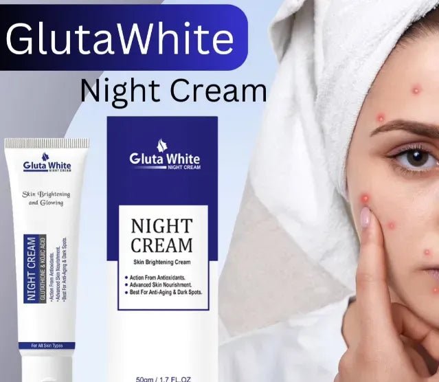 Gluta White Night Cream – Advanced Skin Brightening - Glowndeals